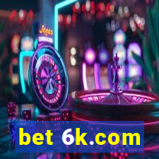 bet 6k.com